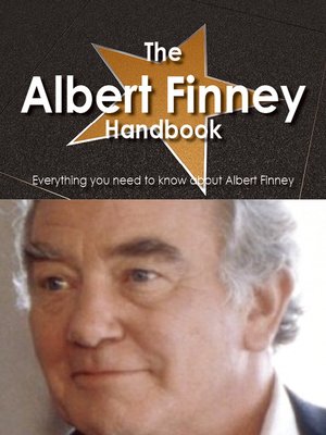 cover image of The Albert Finney Handbook - Everything you need to know about Albert Finney